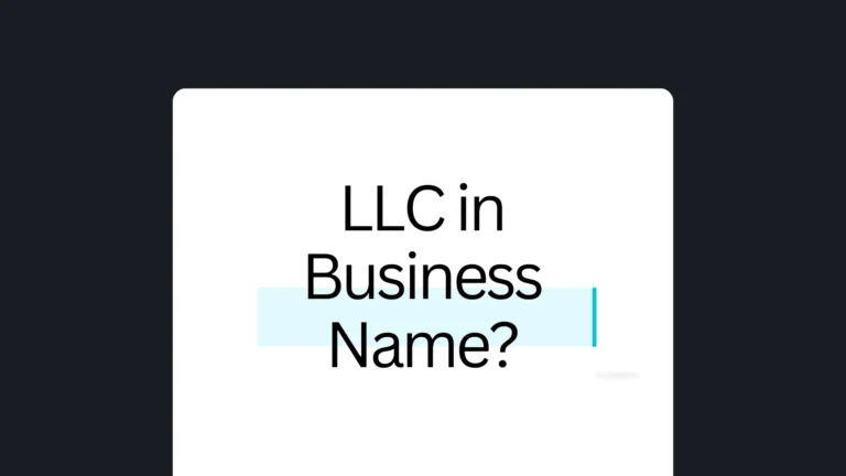 Do You Have to Put LLC in Your Business Name?